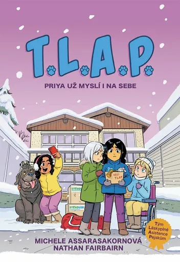 T.L.A.P. 3 - Priya už myslí i na sebe - Nathan Fairbairn, Michele Assarasakorn