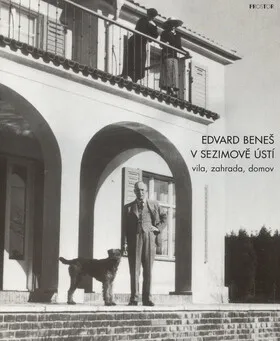 Edvard Beneš v Sezimově Ústí - Michal Kolář, Vladimír Drha