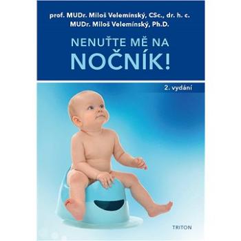 Nenuťte mě na nočník (978-80-755-3421-7)