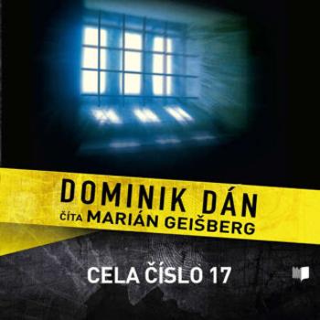 Cela číslo 17 - Dominik Dán - audiokniha