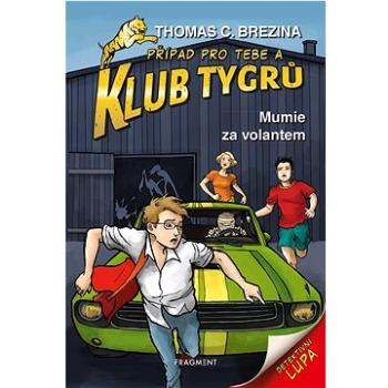 Klub Tygrů Mumie za volantem (978-80-253-5557-2)