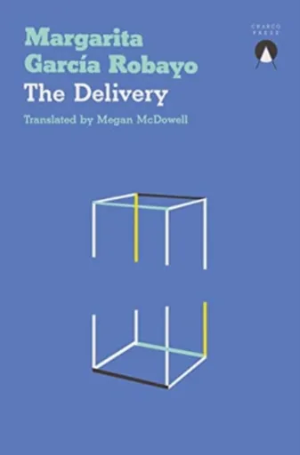 The Delivery - Margarita Garcia Robayo
