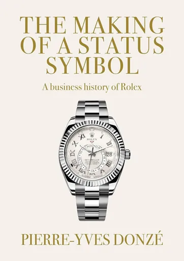 Making of a Status Symbol - Donze Pierre-Yves