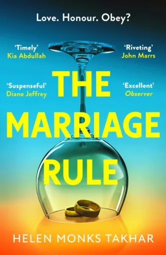 The Marriage Rule - Helen Monks Takhar