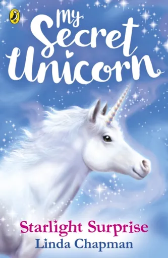 My Secret Unicorn: Starlight Surprise - Linda Chapmanová