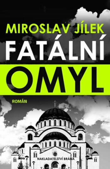 Fatální omyl (Defekt) - Miroslav Jílek