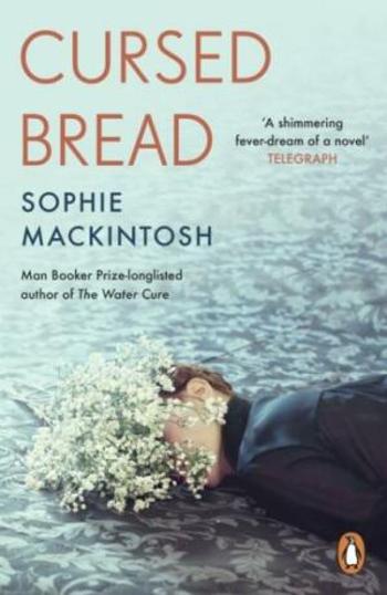 Cursed Bread - Sophie Mackintoshová