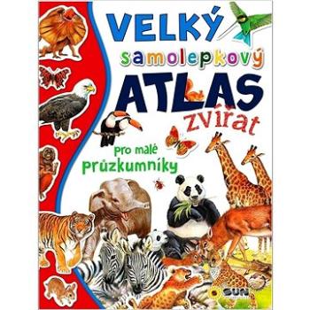 Velký samolepkový atlas zvířat: pro malé průzkumníky (978-80-7687-104-5)