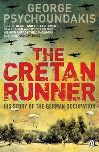 The Cretan Runner - George Psychoundakis