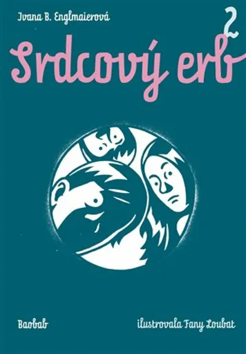 Srdcový erb 2 - Ivana B. Englmaierová, Františka Loubat