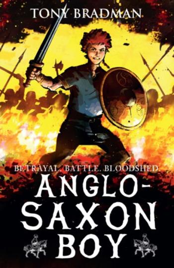 Anglo-Saxon Boy - Tony Bradman