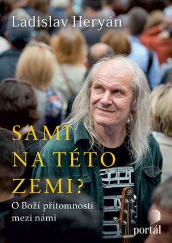 Sami na této zemi? - Ladislav Heryán