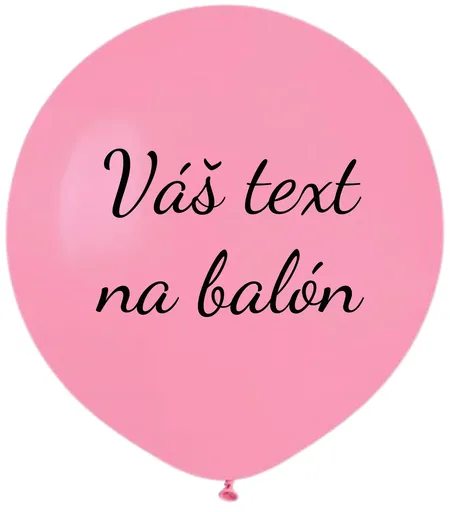 Svet balonku Balón s textem - Růžový 80 cm