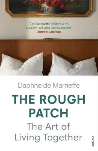 The Rough Patch - Daphne de Marneffe