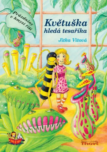 Květuška hledá tesaříka - Jitka Vítová, Tereza Kaplanová Valášková