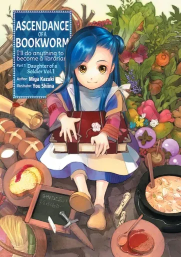 Ascendance of a Bookworm: Part 1 Volume 1 - Miya Kazuki