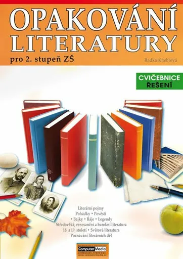 Opakování literatury pro 2. stupeň ZŠ - řešení - Radka Kneblová