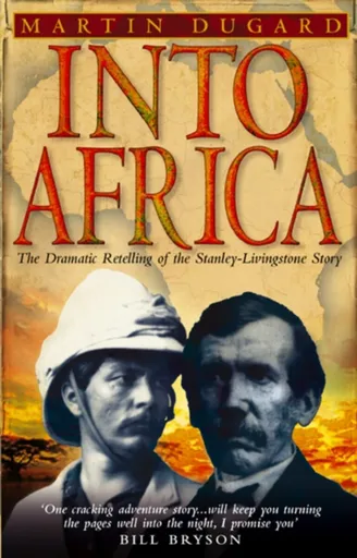 Into Africa - Martin Dugard