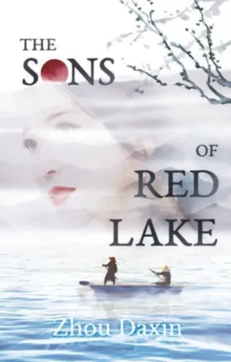 The Sons of Red Lake - Zhou Daxin