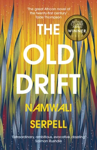 The Old Drift - Namwali Serpell