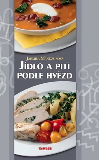 Jídlo a pití podle hvězd - Jarmila Mandžuková