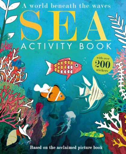 Sea: Activity Book - Selina Wood