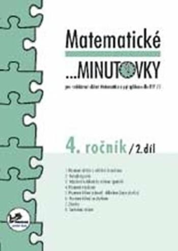 Matematické minutovky pro 4. ročník/ 2. díl - 4. ročník - Hana Mikulenková