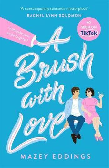 A Brush with Love - Mazey Eddings