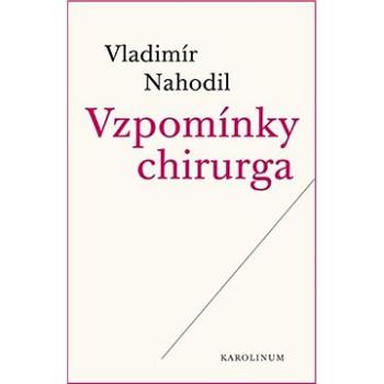 Vzpomínky chirurga (9788024637020)