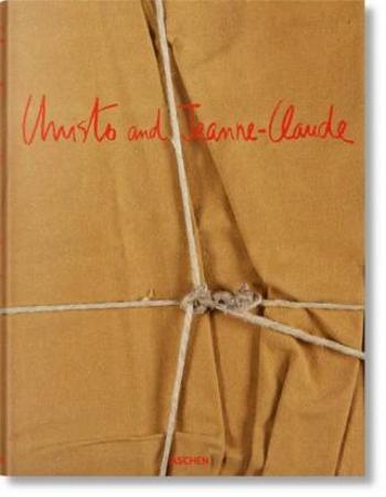 Christo and Jeanne-Claude. Updated Edition - Paul Goldberger, Wolfgang Volz, Christo, Jeanne-Claude