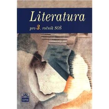 Literatura pro 3. ročník SOŠ (80-7235-213-X)