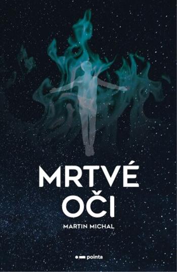 Mrtvé oči - Michal Martin - e-kniha