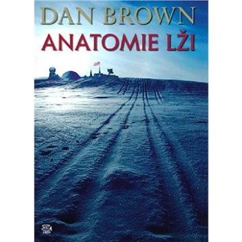 Anatomie lži (9788025706237)