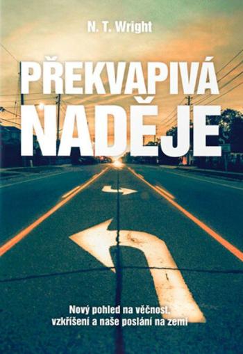 Překvapivá naděje - N.T. Wright