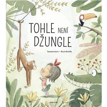 Tohle není džungle (978-80-204-5508-6)