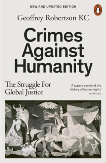 Crimes Against Humanity - Geoffrey QC Robertson