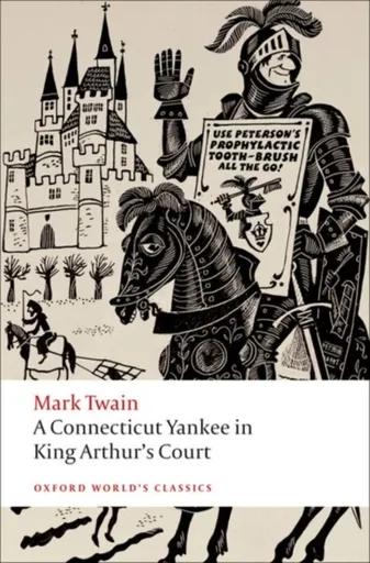 A Connecticut Yankee in King Arthur's Court - Mark Twain