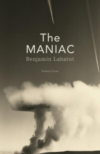 The MANIAC - Benjamín Labatut