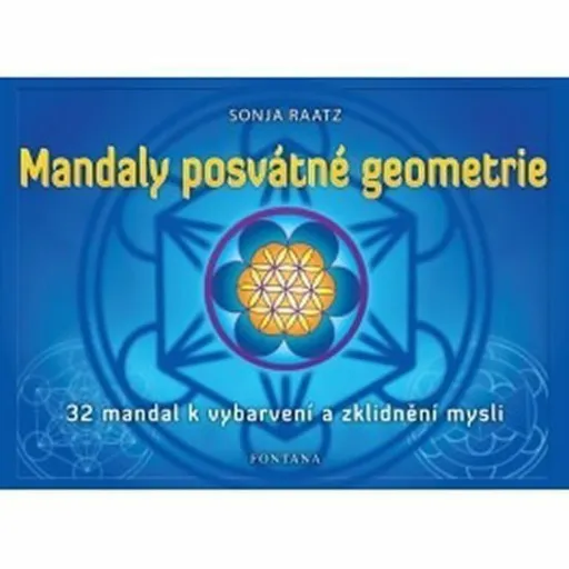 Mandaly posvátné geometrie - Raatz Sonja