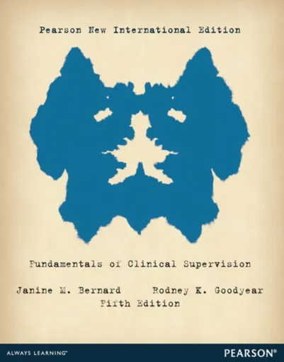 Fundamentals of Clinical Supervision - Janine Bernard, Rodney Goodyear