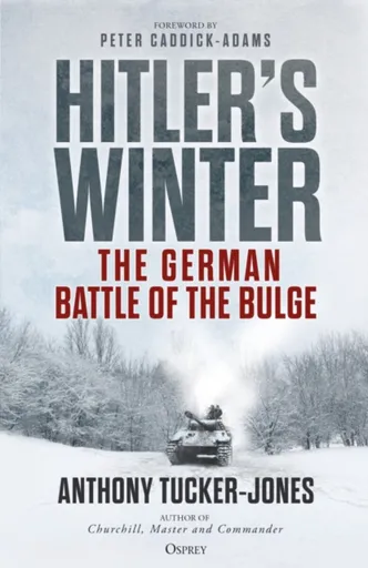 Hitlerâ€™s Winter - Anthony Tucker-Jones