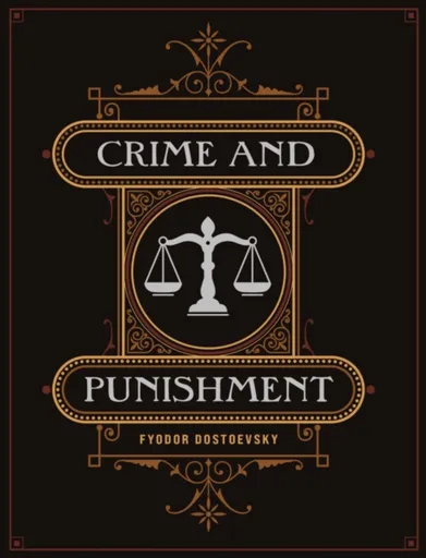 Crime and Punishment - Fjodor Michajlovič Dostojevskij