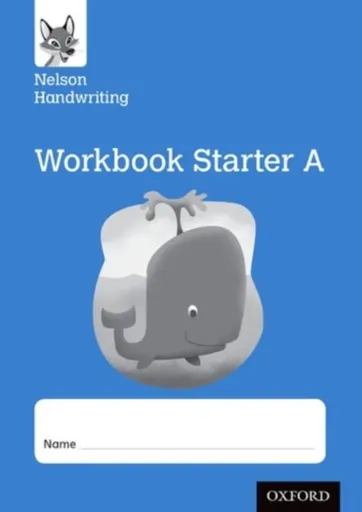Nelson Handwriting: Reception/Primary 1: Starter A Workbook (pack of 10) - Warwick Anita, Nicola York