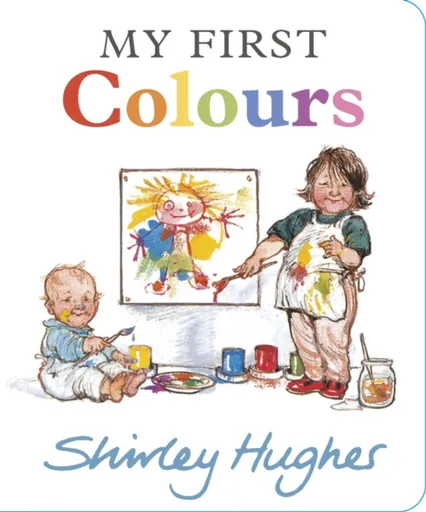 My First Colours - Shirley Hughes