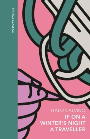 If on a Winter's Night a Traveller - Italo Calvino