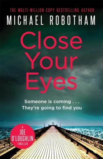 Close Your Eyes - Michael Robotham