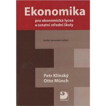 Ekonomika pro ekonomická lycea: a ostatní střední školy (978-80-7373-033-8)