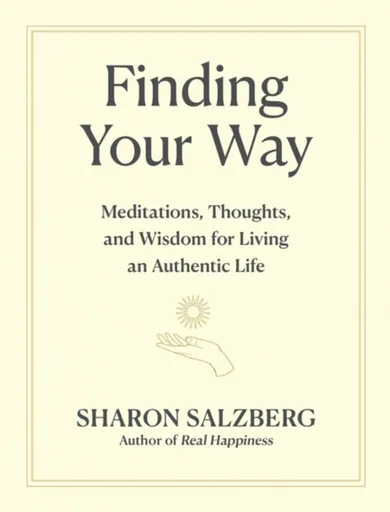 Finding Your Way - Sharon Salzberg