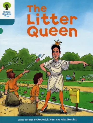 Oxford Reading Tree: Level 9: Stories: The Litter Queen - Roderick Hunt