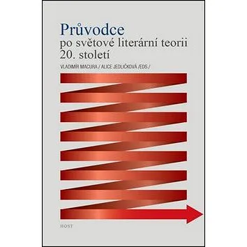 Průvodce po světové literární teorii 20. století (978-80-7294-848-2)